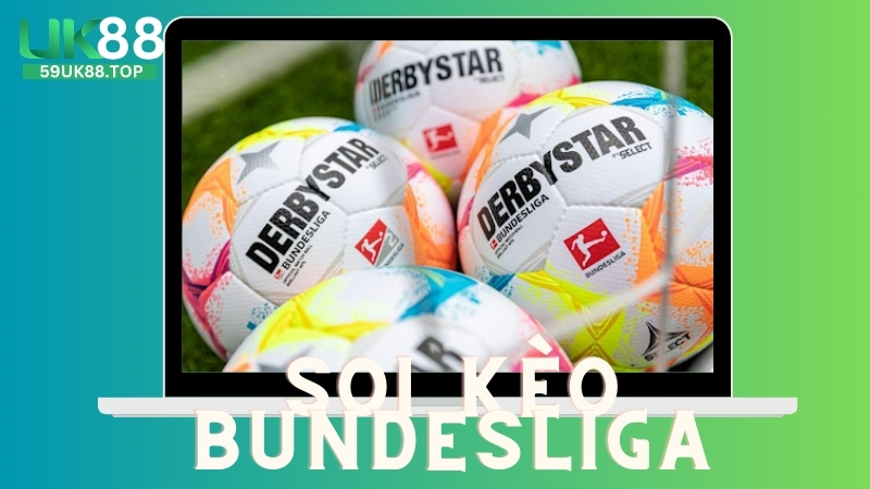 UK88 Hướng Dẫn Soi Kèo Bundesliga – Mùa Giải 2023/2024